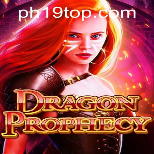 Epic Adventure Awaits in DragonProphecy: PH19
